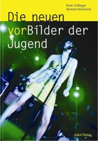 DIE NEUEN VORBILDER DER JUGEND - 